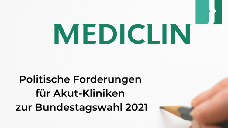 Klinikverbund MEDICLIN: Politische Forderungen für die akute Gesundheitsversorgung